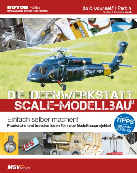 Die Ideenwerkstatt für Scale-Modellbauer - Frederick Winkle, Gunther Winkle