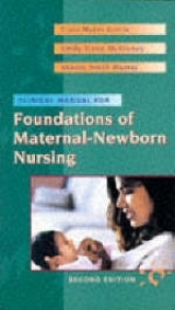 Clinical Manual for Foundations of Maternal-newborn Nursing - Gorrie, Trula Myers; McKinney, Emily S.; Murray, Sharon Smith