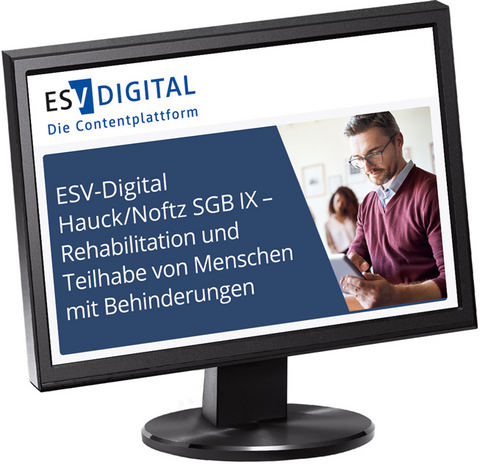 ESV-Digital Hauck/Noftz SGB IX - Rehabilitation und Teilhabe von Menschen mit Behinderungen - Jahresabonnement bei Kombibezug Print und Datenbank