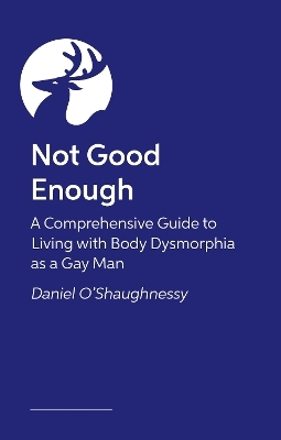 Not Good Enough - Daniel O’Shaughnessy