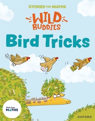 Stories for Maths: Bird Tricks - Louise Martin