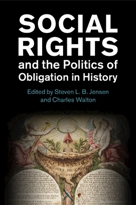 Social Rights and the Politics of Obligation in History - 