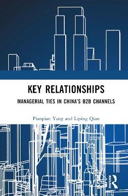 Key Relationships - Pianpian Yang, Liping Qian