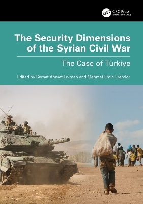 The Security Dimensions of the Syrian Civil War - 