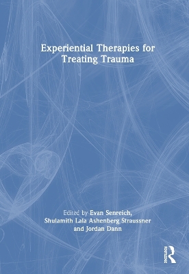 Experiential Therapies for Treating Trauma - 