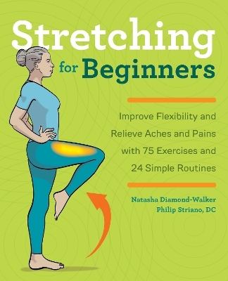 Stretching for Beginners - Natasha Diamond-Walker, Philip Striano