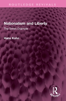 Nationalism and Liberty - Hans Kohn