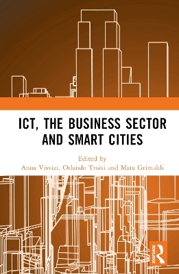 ICT, the Business Sector and Smart Cities - 