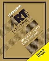 Learning the Art of Electronics - Hayes, Thomas C.; Abrams, David; Horowitz, Paul