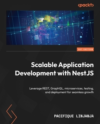 Scalable Application Development with Nest.js - Pacifique Linjanja