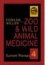 Zoo and Wild Animal Medicine - Fowler, Murray E.; Miller, R. Eric