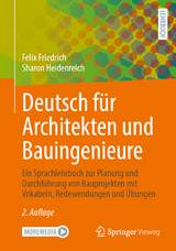 Deutsch für Architekten und Bauingenieure - Friedrich, Felix; Heidenreich, Sharon