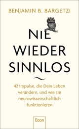 Nie wieder sinnlos - Benjamin B. Bargetzi