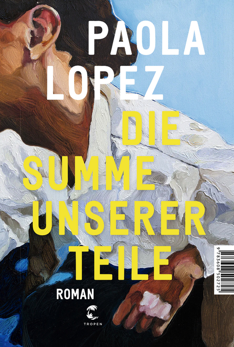 Die Summe unserer Teile - Paola Lopez