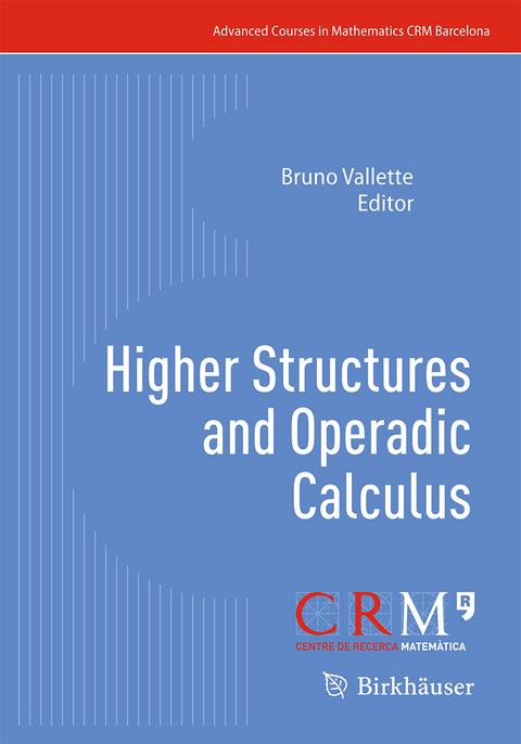 Higher Structures and Operadic Calculus - 