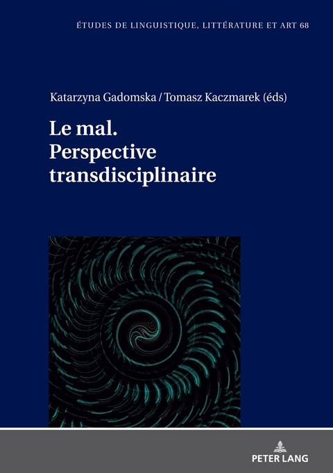 Le mal. Perspective transdisciplinaire. - 