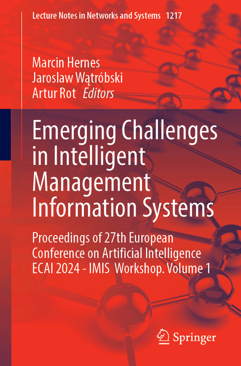 Emerging Challenges in Intelligent Management Information Systems - 