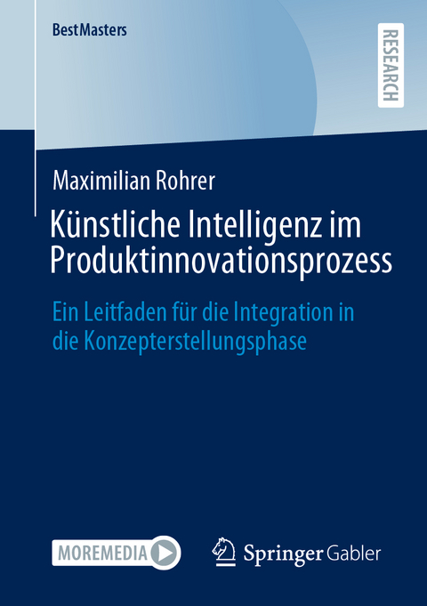 Künstliche Intelligenz im Produktinnovationsprozess - Maximilian Rohrer