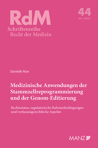 Medizinische Anwendungen der Stammzellreprogrammierung und der Genom-Editierung - Danielle Noe