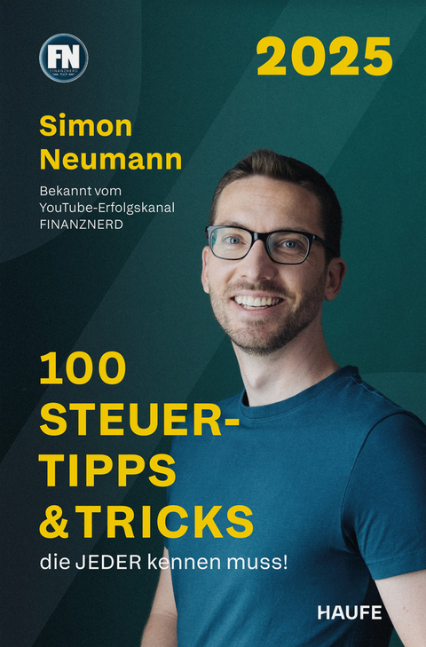 100 Steuertipps & Tricks, die JEDER kennen muss! - Simon Neumann