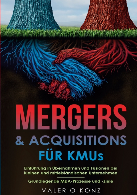 Mergers & Acquisitions für KMUs - Valerio Konz