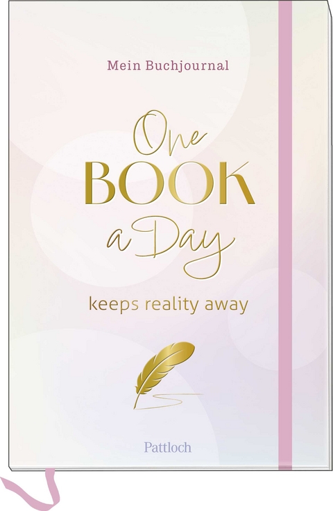 Mein Buchjournal. One Book a Day keeps Reality away - 