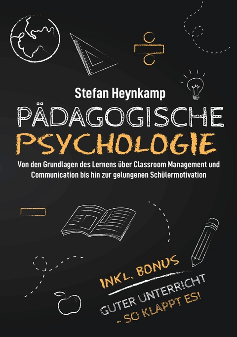 Pädagogische Psychologie - Stefan Heynkamp