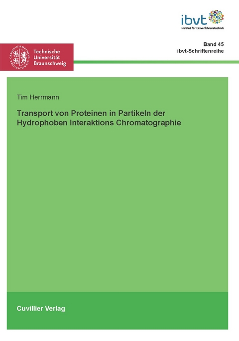 Transport von Proteinen in Partikeln der Hydrophoben Interaktions Chromatographie - Tim Herrmann