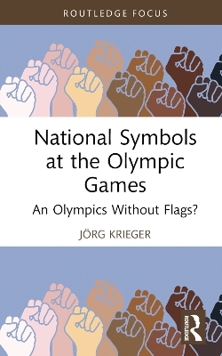 National Symbols at the Olympic Games - Jörg Krieger