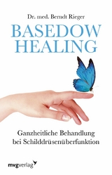 Basedow Healing - Berndt Rieger