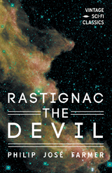 Rastignac the Devil -  Philip Jose Farmer