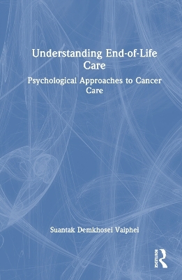 Understanding End-of-Life Care - Suantak Demkhosei Vaiphei