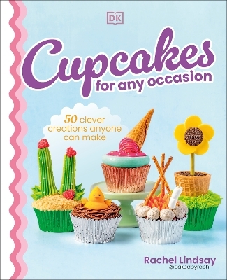 Cupcakes for Any Occasion - Rachel Lindsay