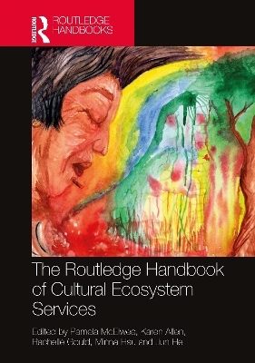 The Routledge Handbook of Cultural Ecosystem Services - 