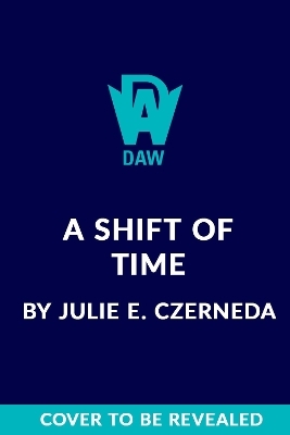 A Shift of Time - Julie E. Czerneda