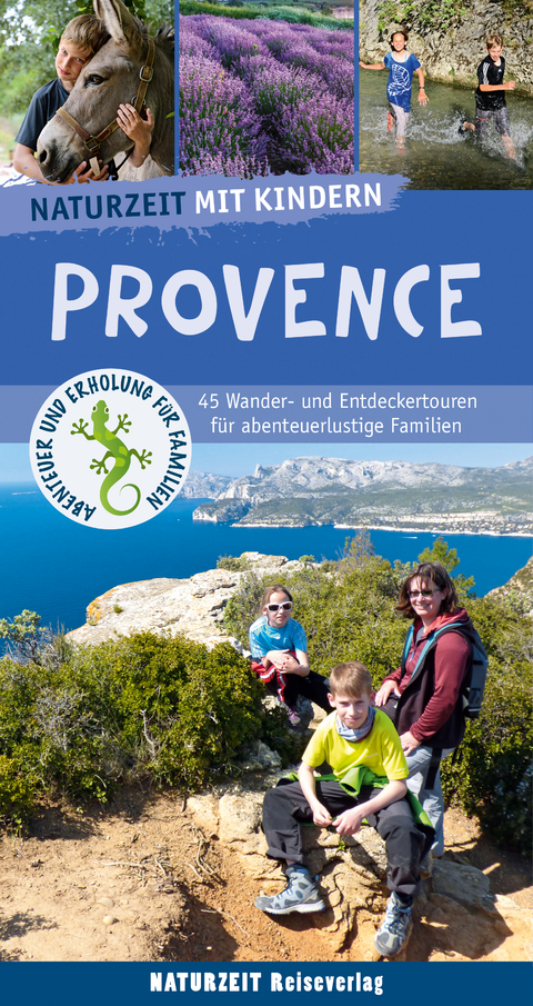 Naturzeit mit Kindern. Provence - Regina Stockmann