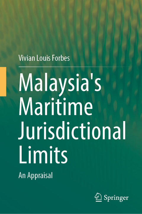 Malaysia's Maritime Jurisdictional Limits - Vivian Louis Forbes