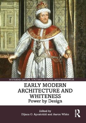 Early Modern Architecture and Whiteness - 