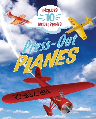 Press-Out Planes - Claire Bampton, Samantha Hilton