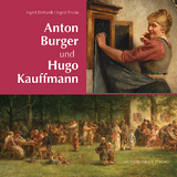 Anton Burger und Hugo Kauffmann - Ingrid Ehrhardt, Ingrid Fricke