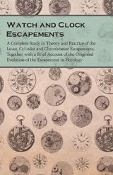 Watch and Clock Escapements -  ANON