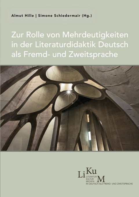 Zur Rolle von Mehrdeutigkeiten in der Literaturdidaktik Deutsch als Fremd- und Zweitsprache - 