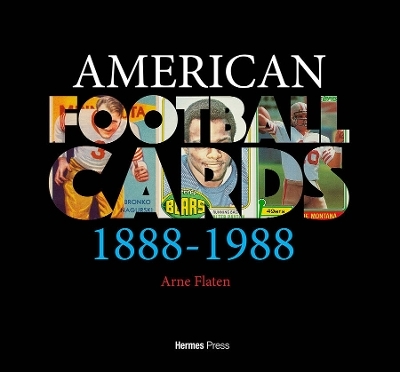 AMERICAN FOOTBALL CARDS 1888-1988 - Arne Flaten