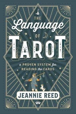 The Language of Tarot - Jeannie Reed