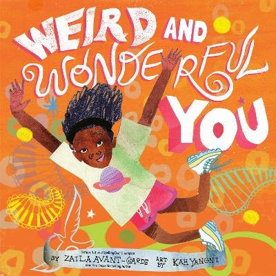 Weird and Wonderful You - Zaila Avant-Garde