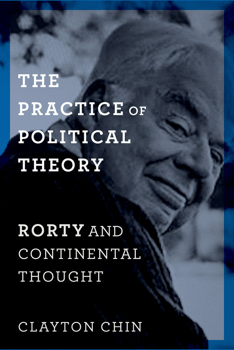 The Practice of Political Theory - Clayton Chin