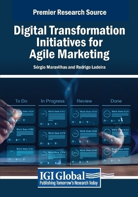 Digital Transformation Initiatives for Agile Marketing - 