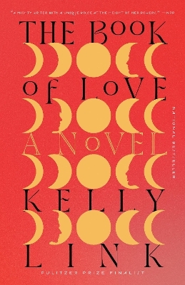 The Book of Love - Kelly Link