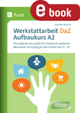 Werkstattarbeit DaZ - Aufbaukurs A2 - Jennifer Brandt