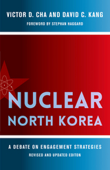 Nuclear North Korea - Victor Cha, David Kang